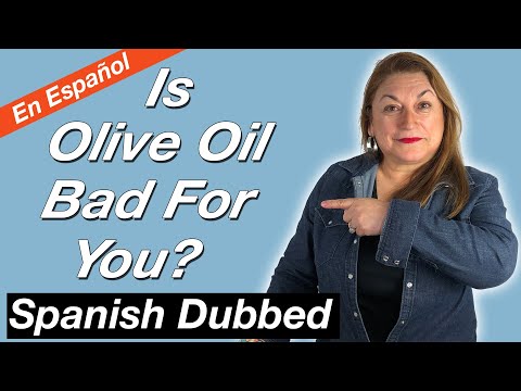 ¿El Aceite de Oliva es Malo Para Usted? | Is Olive Oil Bad For You? | Spanish Dubbed