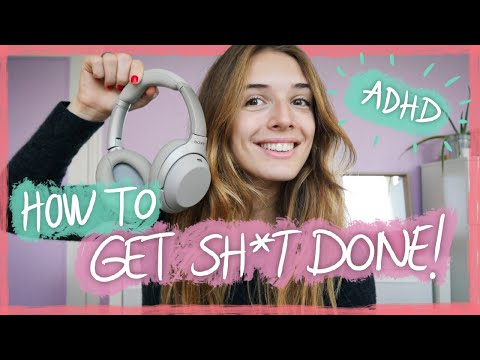 DON'T KNOW HOW TO GET STARTED ? WATCH THIS (ADHD tips)