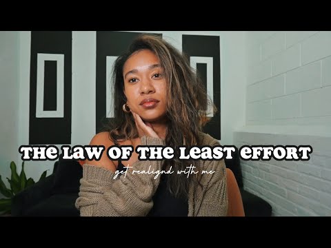 the law of the least effort CHANGED my life