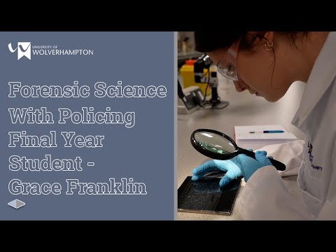 Grace talks about BSc Forensic Science