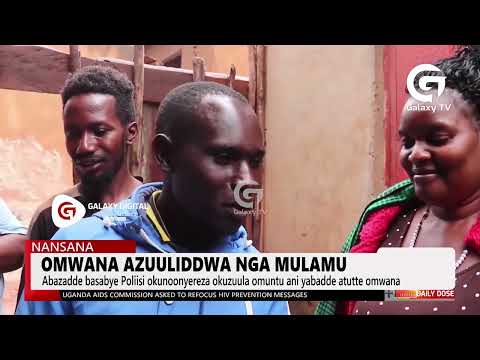 Omwana e Nasana azuuliddwa nga mulamu | Daily Dose