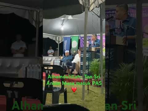 TS Anuar Musa Masuk PAS adalah ciri besar kemenangan bagi PAS. Takbir!!!