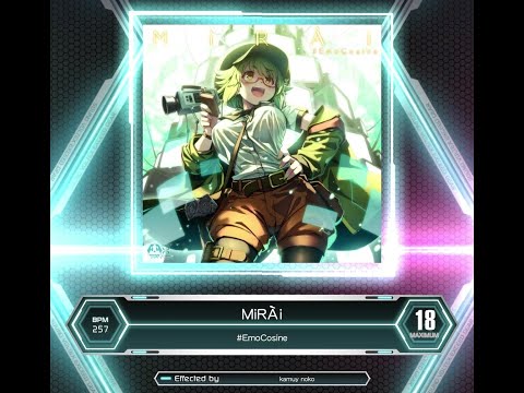 [SDVX] MiRÀi (MXM 18)