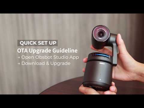 OBSBOT Tail Tutorial Video | OTA Upgrade Guideline