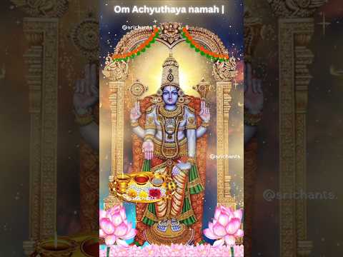 Om Achyutaya Namaha | Powerful Lord Vishnu Healing Mantra #vishnu #govinda #lordvishnu #narayana