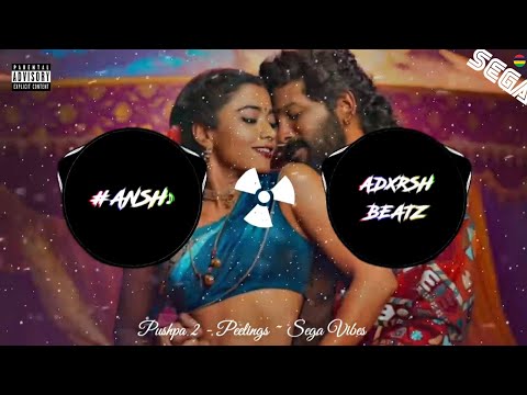 Peelings (SEGA REMIX) Pushpa 2 The Rule - ADXRSH BEATZ | ALLU ARJUN & RASHMIKA MANDANNA [2024].