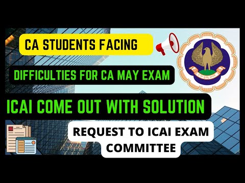 |ICAI See CA Students Facing Difficulties For May Exam 2024| Request Come  Out With Solution|