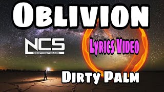 Oblivion (Music Lyrics Video) Dirty Palm #lyrics#music#video#lyricsvideo#musiclyricsvideo