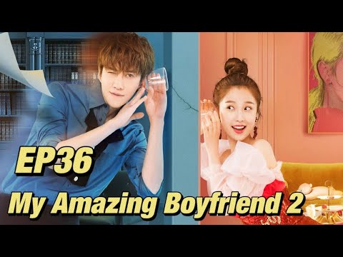 [Eng] Romantic Comedy My Amazing Boyfriend 2 Eps 36 ¦ Starring; Mike Angelo, Esther Yu