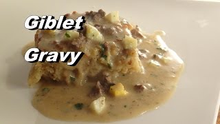 Southern Giblet Gravy Recipe - It's Just Not Thanksgiving Without It! :)