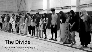 Paytm Presents “The Divide” | A Social Experiment on Financial Equality | By Paytm | Paytm Karo