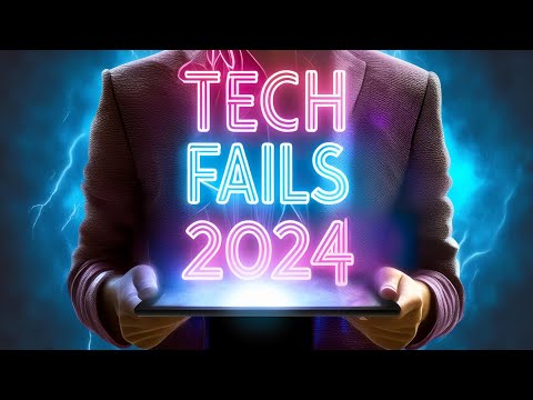 Top 5 Biggest TECH FAILS of 2024!