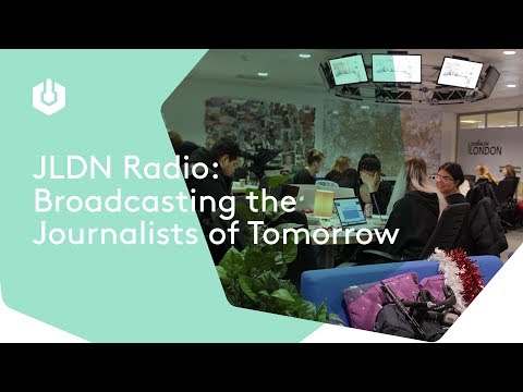 How JLDN Radio Are Broadcasting the Journalists of Tomorrow