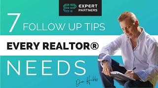 7 Follow Up Tips Every Realtor® Needs