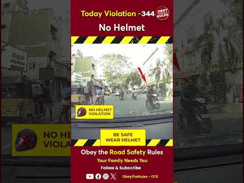 Today Violation 344 - Protect Your Ride with Helmet #otr #chennaitrafficpolice #obeytherules