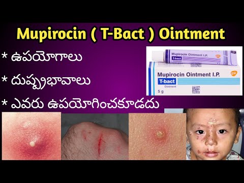 T-Bact ( Mupirocin) ointment Uses and Side effects in Telugu.