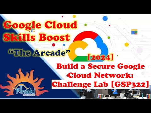 [2024] Build a Secure Google Cloud Network: Challenge Lab [GSP322] || Short Trick