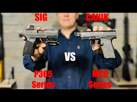 SIG P365 SERIES VS CANIK MC9 SERIES!!!! HAS SIG BEEN DETHRONED