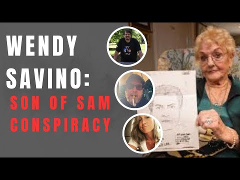 Wendy Savino & The New Son of Sam Conspiracy!