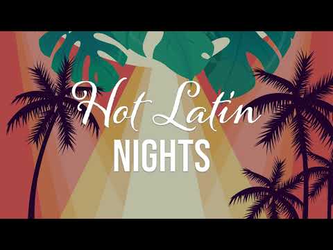 Hot Latin Nights - May 20 at Music & Arts Community Center