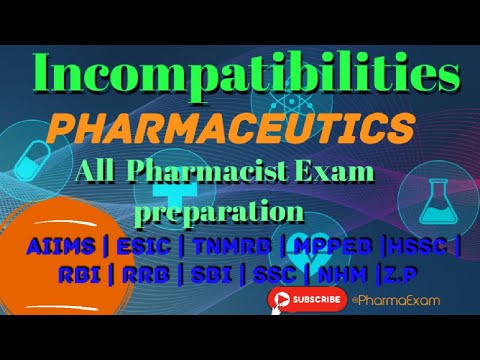 Pharmaceutical Incompatibilities| Details| #pharmacistexampreparation #incompatibility#pharmaceutics