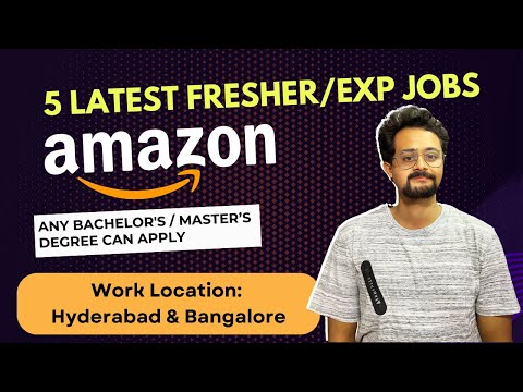 🔥5 Latest Amazon Jobs for Freshers & Experienced | IT & Non IT Jobs | Hyderabad & Bangalore | FLM