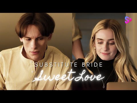 I'm not a real bride, but I really love you.【Substitute Bride, Sweet Love】