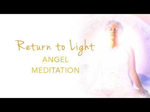 Return to Light Healing Angel Meditation with Anastasia Eden