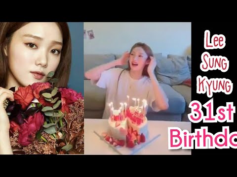 Lee Sung Kyung Celebrate her 31st Birthday 🎂• Lee Sung Kyung Update 2020