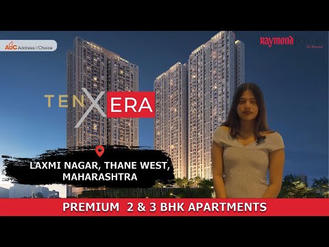 Raymond Realty TenX Era | Flats in Thane | Property Overview