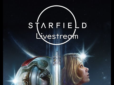 Starfield Part 3 - Exploration!