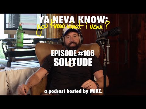 YNK Podcast #106 - Solitude