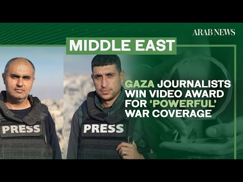 Gaza journalists win video award for ‘powerful’ war coverage | Arab News