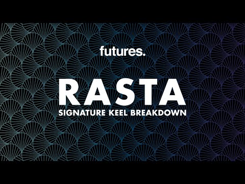 Futures Fins - Rasta Keel Breakdown