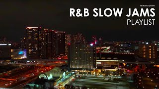 Playlist▶︎▶︎R&B Slow Jams［Vol.3］Tokyo Night View 2020