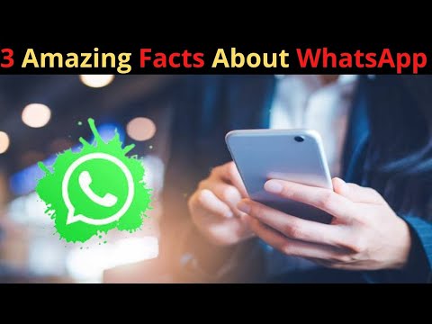 3 Amazing Facts About WhatsApp