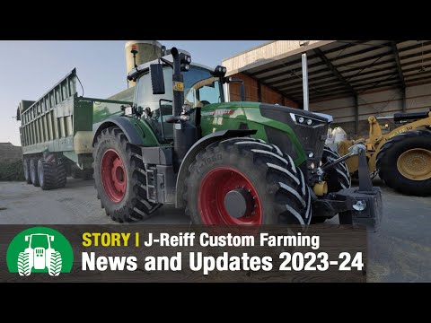 J-Reiff Agricultural Contractors: News update 2023-24 | Part 1 | Fendt tractors | Claas Jaguar