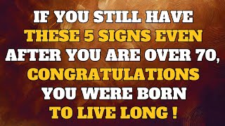 5 Signs After Turning 70: Congratulations—You Were Born to Live a Long Life!