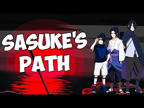 The Misunderstood Path of Sasuke Uchiha