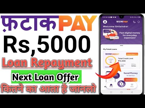 फटाकpay Instant Personal Loan Rs,5000 Loan Repayment करने के बाद Next Loan Offer कितने का मिलता है