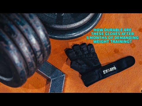 How Strong Are ENSAYO Leather Weight Training Gloves After 5 Months Of Intense Workouts