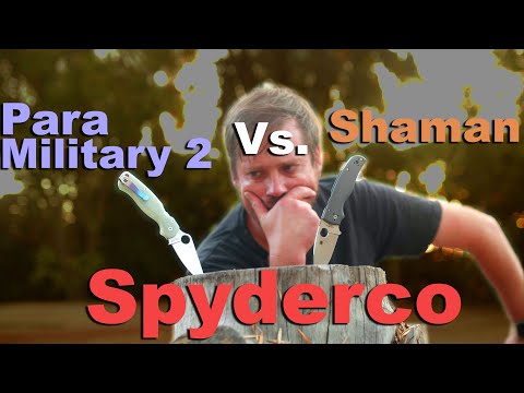 Which is better? Comparing Spyderco Shaman vs Para Military 2