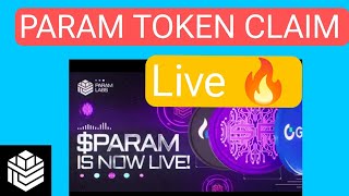 Param airdrop | param token claim | PARAM airdrop update | param gaming airdrop