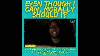 #shorts  Even Though I Can, Morally Should I Part 1 AMH Podcast #48