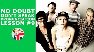 Learn English with songs - Don't Speak (No Doubt) - Practice English pronunciation