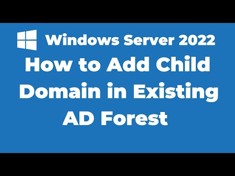 136. How to Create Child Domain in Windows Server 2022