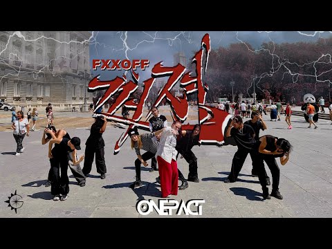 KPOP IN PUBLIC SPAIN] ONE PACT (원팩트) - 꺼져 (FXXOFF) - {ONE TAKE} || DANCE COVER by GETSHINE