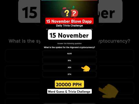 15 November Blove Dapp Daily Word Guess today & trivia challenge #blovedapp #wordguess #blovenetwork