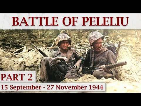 Battle of Peleliu 1944 / Part 2 – A Horrible Place