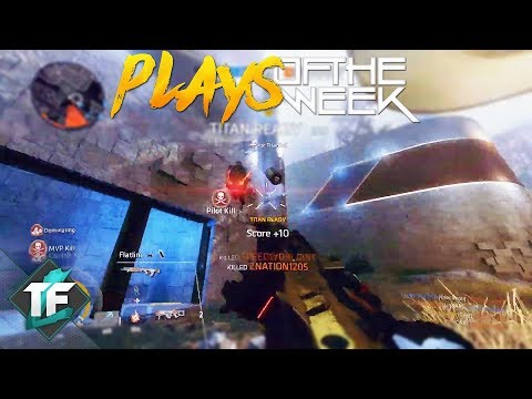 Titanfall 2: Top Plays of the Week #115!